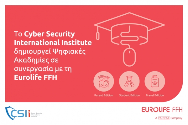 &Tau;&omicron; Cyber Security International Institute &delta;&eta;&mu;&iota;&omicron;&upsilon;&rho;&gamma;&epsilon;ί &Psi;&eta;&phi;&iota;&alpha;&kappa;έ&sigmaf; &Alpha;&kappa;&alpha;&delta;&eta;&mu;ί&epsilon;&sigmaf; &sigma;&epsilon; &sigma;&upsilon;&nu;&epsilon;&rho;&gamma;&alpha;&sigma;ί&alpha; &mu;&epsilon; &tau;&eta; Eurolife FFH