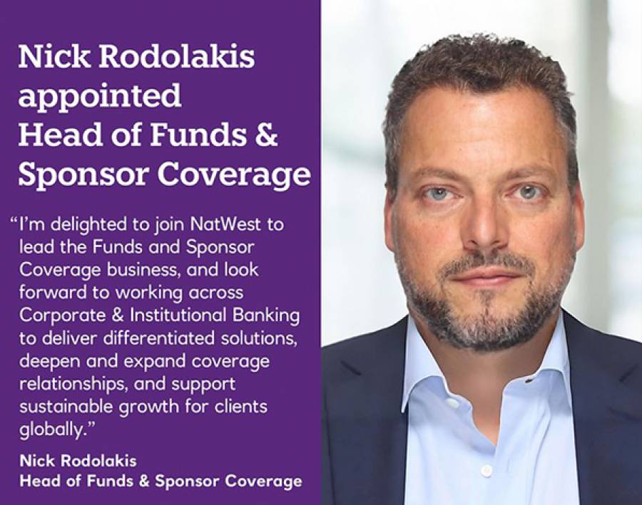 NatWest appoints Nick Rodolakis as Head of Funds and Sponsor Coverage